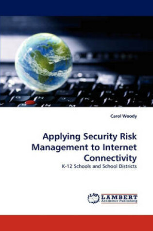 Cover of Applying Security Risk Management to Internet Connectivity