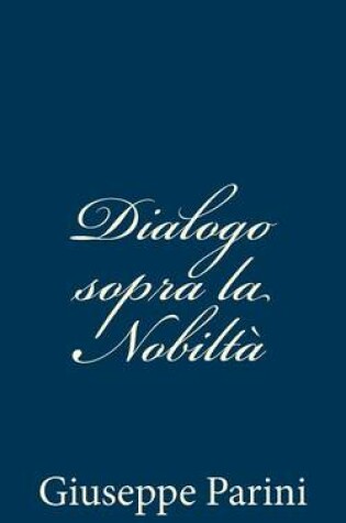 Cover of Dialogo sopra la Nobilta