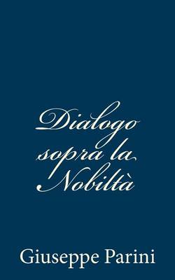 Book cover for Dialogo sopra la Nobilta
