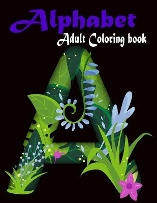 Book cover for Alphabet Adult Coloring Book