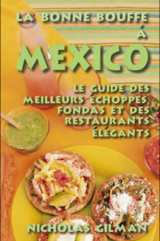 Cover of La Bonne Bouffe a Mexico