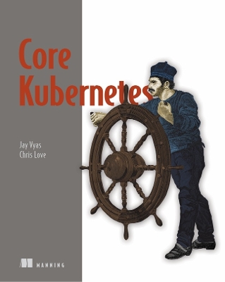 Book cover for Core Kubernetes