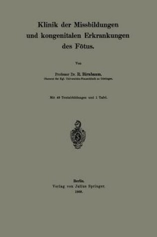 Cover of Klinik Der Missbildungen Und Kongenitalen Erkrankungen Des Foetus