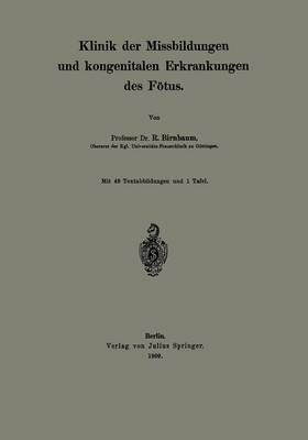 Cover of Klinik Der Missbildungen Und Kongenitalen Erkrankungen Des Foetus