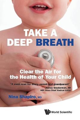 Book cover for Take A Deep Breath: Clear The Air For The Health Of Your Child