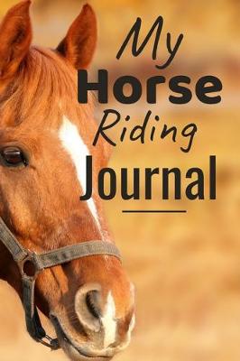 Book cover for My Horse Riding Journal