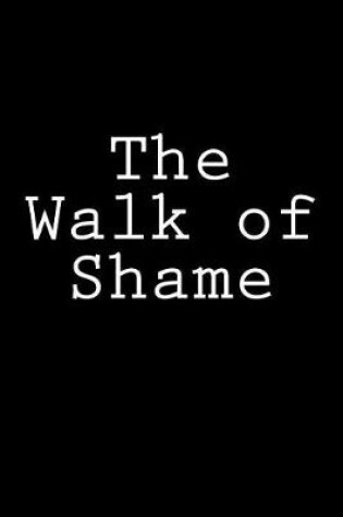 Cover of The Walk of Shame