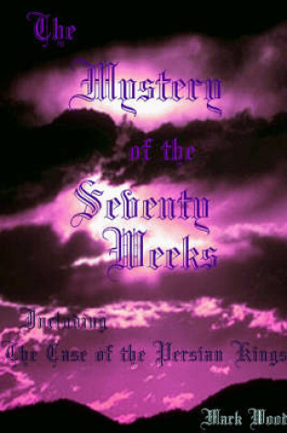 Cover of The Mystery of the Seventy Weeks