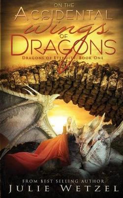 Book cover for On the Accidental Wings of Dragons