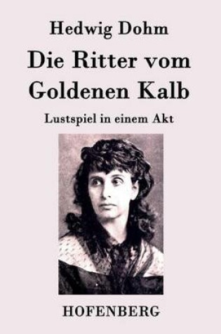 Cover of Die Ritter vom Goldenen Kalb