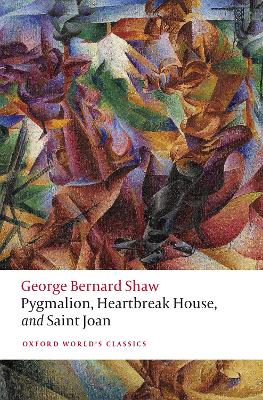 Book cover for Pygmalion, Heartbreak House, and Saint Joan