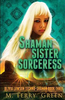 Book cover for Shaman, Sister, Sorceress