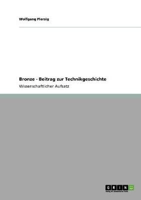 Book cover for Bronze - Beitrag zur Technikgeschichte