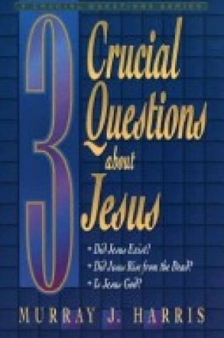 Cover of 3 Crucial Questions about Jesus