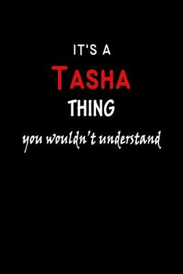 Book cover for It's A Tasha Thing You Wouldn't Understand