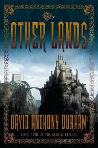 Cover of Other Lands, The: The Acacia Trilogy, Book Two