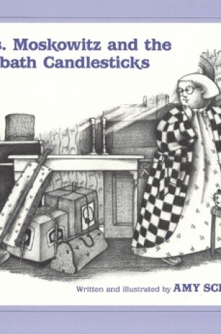 Cover of Mrs. Moskowitz and the Sabbath Candlesticks