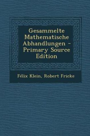 Cover of Gesammelte Mathematische Abhandlungen - Primary Source Edition