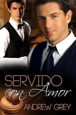 Book cover for Servido Con Amor
