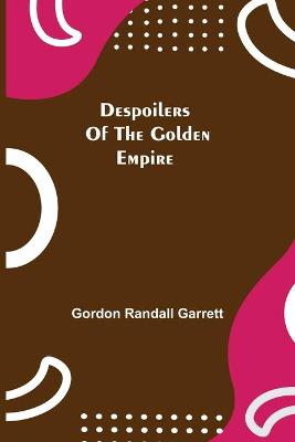 Book cover for Despoilers of the Golden Empire