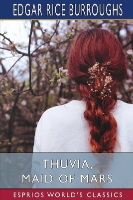 Book cover for Thuvia, Maid of Mars (Esprios Classics)