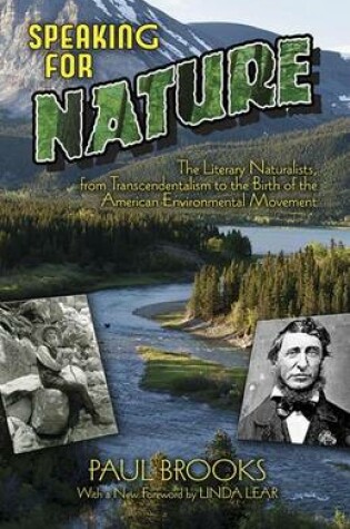 Cover of Speaking for Nature: The Literary Naturalists, from Transcendentalism to the Birth of the American Environmental Movement