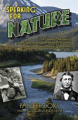 Book cover for Speaking for Nature: The Literary Naturalists, from Transcendentalism to the Birth of the American Environmental Movement