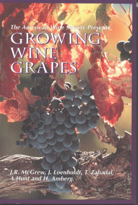 Book cover for Growing Wine Grapes