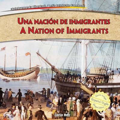 Book cover for Una Nacion de Inmigrantes / A Nation of Immigrants