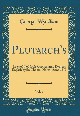 Book cover for Plutarch's, Vol. 3