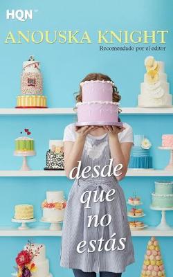 Book cover for Desde que no estás