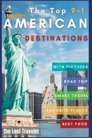 Cover of The Top 9+1 North America Destinations for family and Co.
