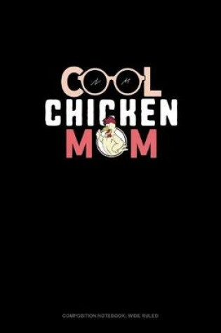 Cover of Cool Chicken Mom