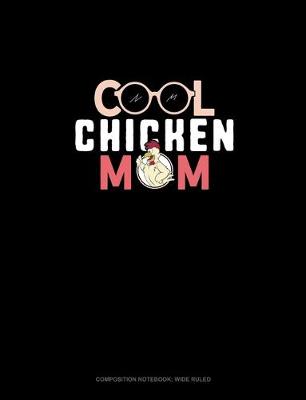 Cover of Cool Chicken Mom