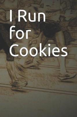 Book cover for I Run for Cookies