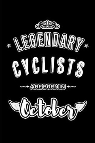 Cover of Legendary Cyclists are born in October