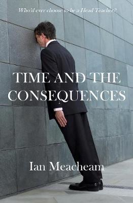 Book cover for Time And The Consequences