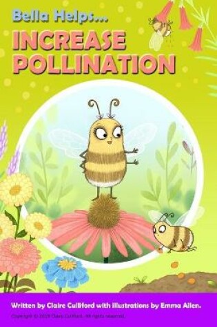 Cover of Bella Helps Increase Pollination