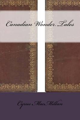 Book cover for Canadian Wonder Tales