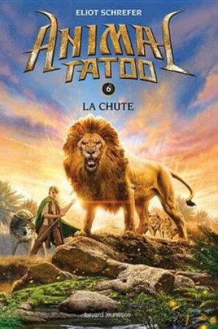 Cover of Animal Tatoo Saison 1, Tome 06