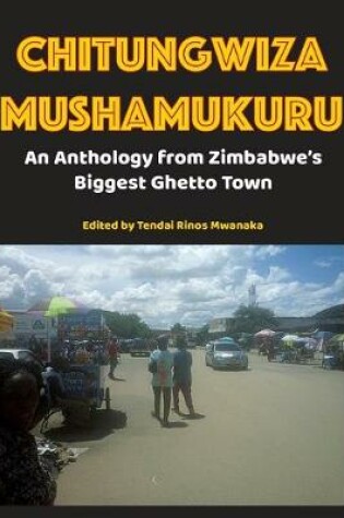 Cover of Chitungwiza Mushamukuru