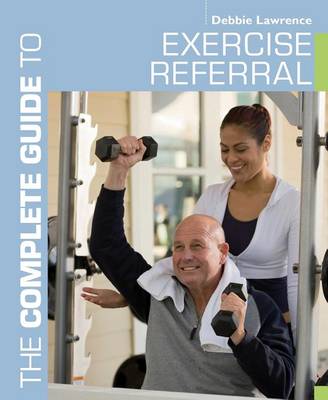 Book cover for Complete Guide to Exercise Referral