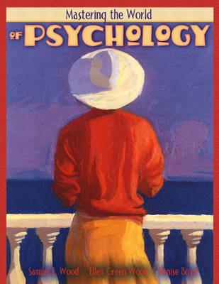 Book cover for Mastering the World of Psychology (with Tutor Center and Research Navigator)