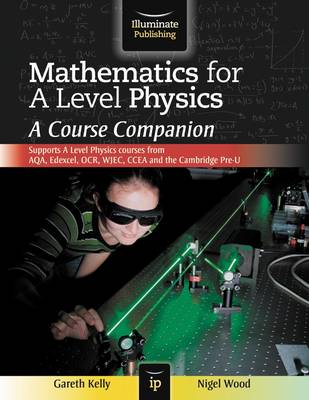 Book cover for Mathematics for A Level Physics: A Course Companion