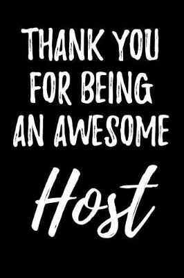 Book cover for Thank You for Being an Awesome Host