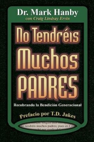 Cover of No Tendreis Muchos Padres