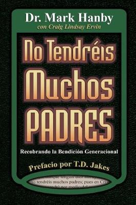 Book cover for No Tendreis Muchos Padres