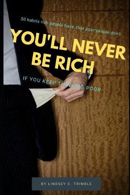 Book cover for You'll Never Be Rich
