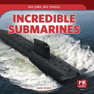 Cover of Incredible Submarines