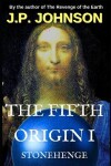 Book cover for The Fifth Origin I. Stonehenge